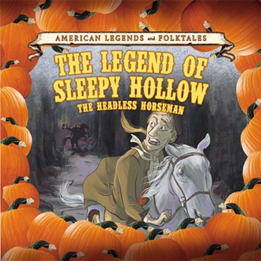 The Legend of Sleepy Hollow: The Headless Horseman | Cavendish Square ...